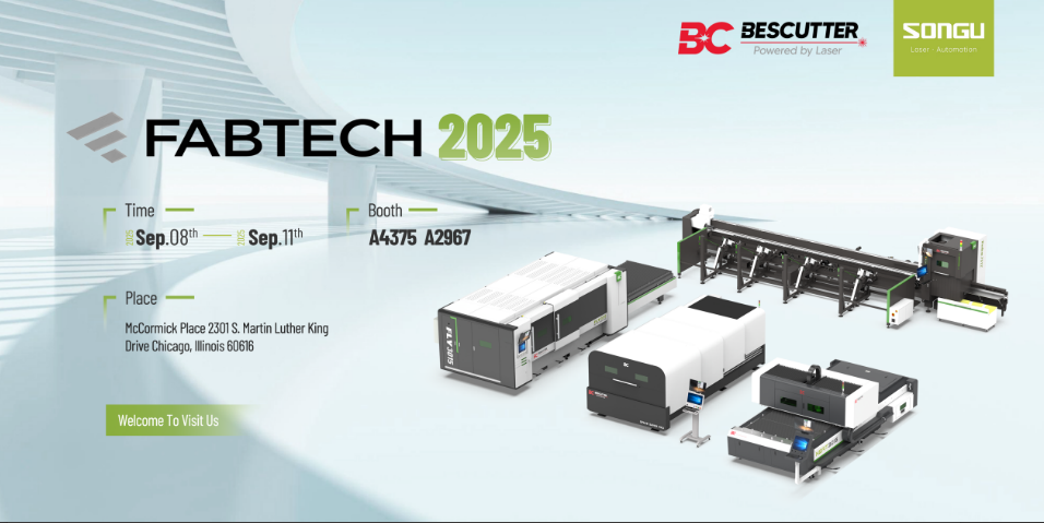 Songu Laser Invites You to Join Us at FABTECH 2025